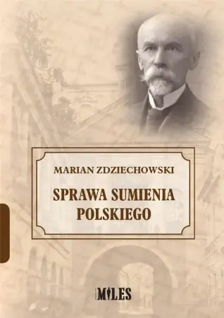 Popularny Sprawa sumienia polskiego - Marian Zdziechowski