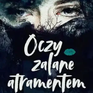 Taniej Oczy zalane atramentem - Agata Kaczmarek