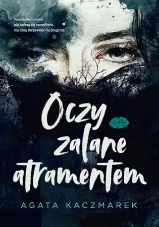 Taniej Oczy zalane atramentem - Agata Kaczmarek