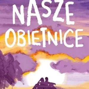 Nasze obietnice - Sylwia Kubala Dostępne od ręki