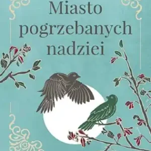 Miasto pogrzebanych nadziei - Monika Rutka Taniej