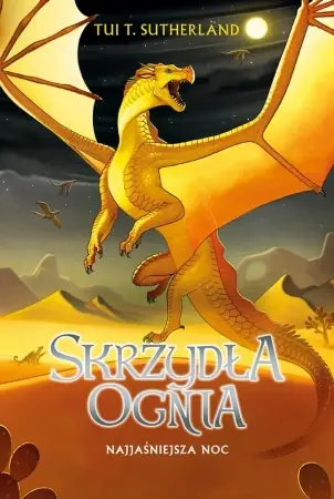 Nowy Najjaśniejsza noc. Skrzydła ognia. Tom 5 - Tui T. Sutherland