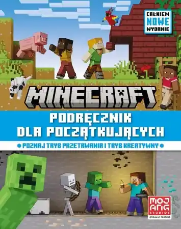 Minecraft. Podręcznik dla początkujących w.2024 - Mojang Nowy