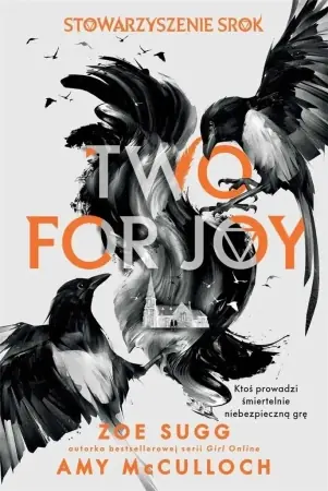 Szybka wysyłka Stowarzyszenie Srok: Two for joy - Amy Zoe McCulloch; Sugg