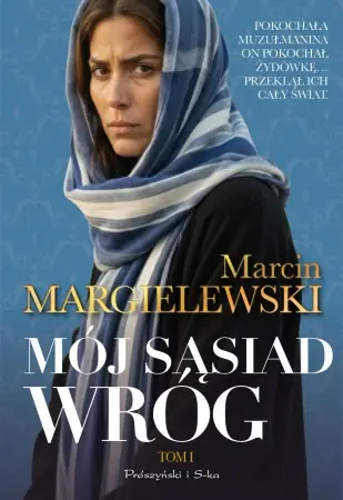 Mój sąsiad wróg T.1 DL - Marcin Margielewski Oferta