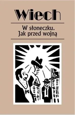 W słoneczku. Jak przed wojną - Stefan Wiech Wiechecki Kup teraz