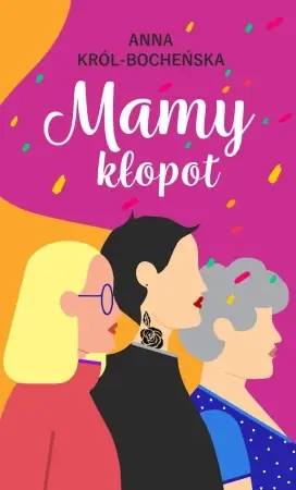 Obniżka ceny Mamy kłopot - Anna Król-Bocheńska