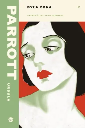 Wysoka jakość Była żona - Ursula Parrott
