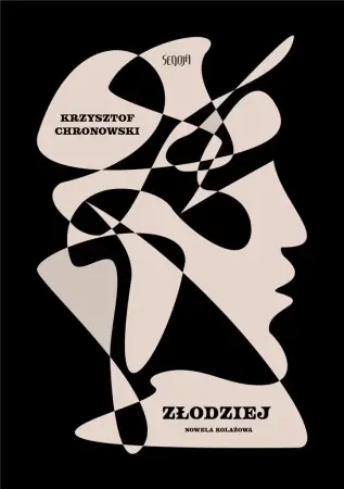 Złodziej. Nowela kolażowa - Krzysztof Chronowski Kup teraz