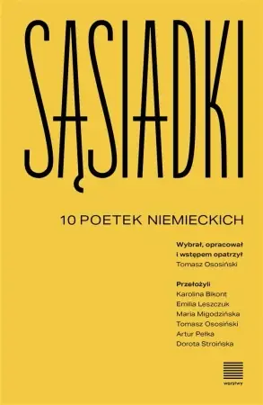 Sąsiadki. 10 poetek niemieckich - praca zbiorowa Taniej