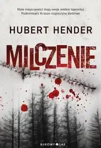 Milczenie - Hubert Hender Rabat