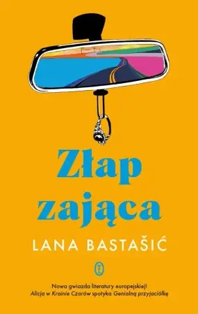Złap zająca - Lana Bastasić Wyjątkowa oferta