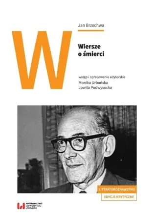Wiersze o śmierci - Jan Brzechwa Ostatnie sztuki