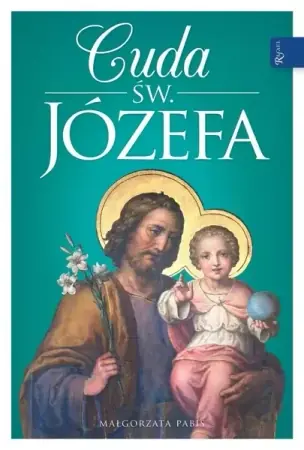 Cuda Świętego Józefa - Małgorzata Pabis Hit sprzedaży