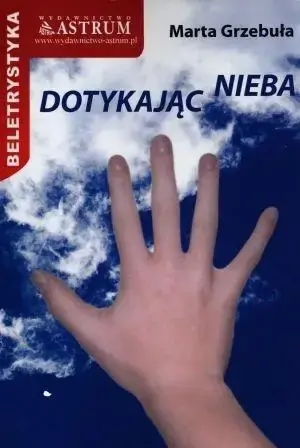 Dotykając nieba w.2015 - Marta Grzebuła Zniżka