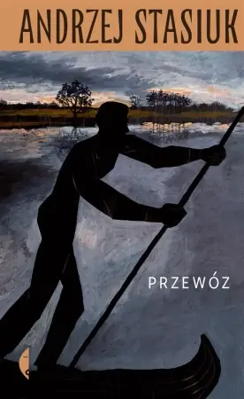 Przewóz - Andrzej Stasiuk Wysoka jakość