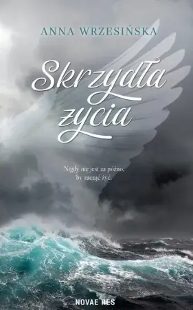 Oferta Skrzydła życia - Anna Wrzesińska