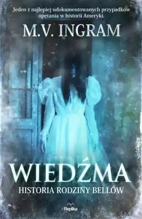 Popularny Wiedźma. Historia rodziny Bellów - M.V. Ingram