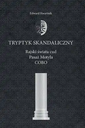 Okazja Tryptyk skandaliczny - Edward Kwartnik