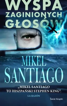 Wyspa zaginionych głosów - Mikel Santiago Szybka wysyłka