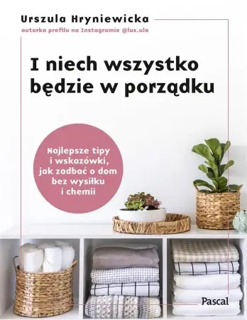 Do wyczerpania zapasów I niech wszystko będzie w porządku - Urszula Hryniewicka
