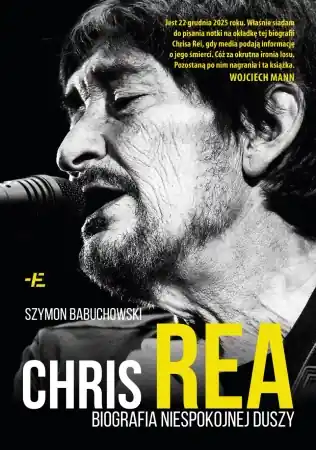Chris Rea. Biografia niespokojnej duszy - Szymon Babuchowski Obniżka ceny