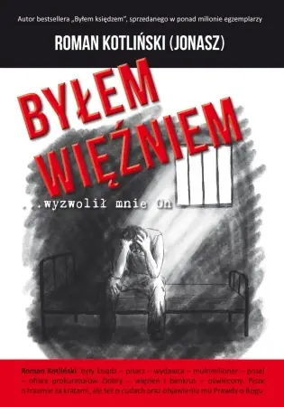 Byłem więźniem wyzwolił mnie On - Roman Jonasz ps. Kotliński Wyjątkowa oferta
