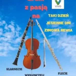 Bezpieczna płatność Gram z pasją na klarnecie wiolonczeli flecie - Stanisław Zaskórski