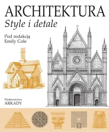 Premium Architektura. Style i detale - Emily Cole