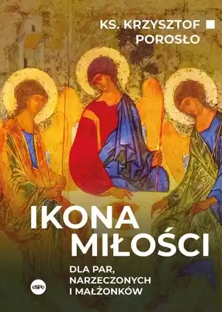 Ikona miłości - Krzysztof Porosło Do wyczerpania zapasów