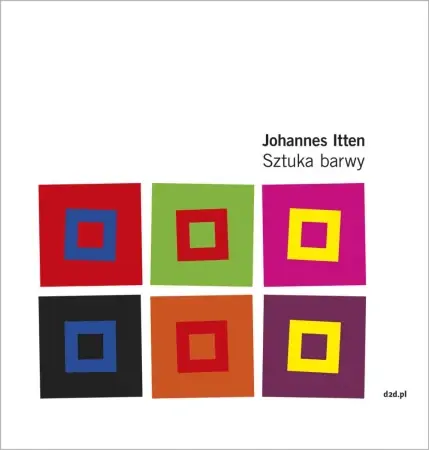 Sztuka barwy - Johannes Itten Ostatnia szansa