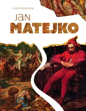 Ostatnie sztuki Jan Matejko - Luba Ristujczina
