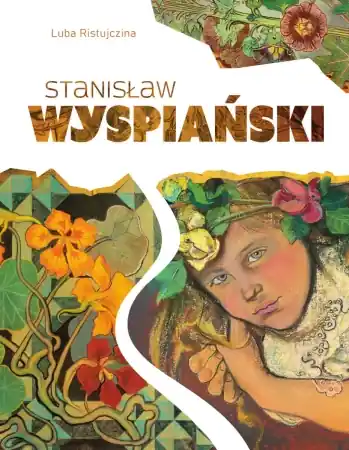 Popularny Stanisław Wyspiański - Luba Ristujczina
