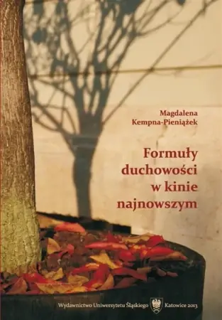 Formuły duchowości w kinie najnowszym - Magdalena Kempna-Pieniążek Okazja